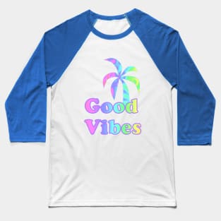 Tropical Good Vibes Baseball T-Shirt